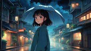 Lofi Rain ☂️ Lofi Hip Hop with Soothing Rain Ambience [ Beats To Relax / Chill To ]