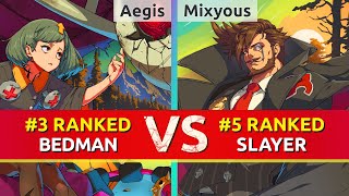 GGST ▰ Aegis (#3 Ranked Bedman) vs Mixyous (#5 Ranked Slayer). High Level Gameplay