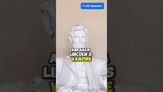 Fact of Abraham Lincoln's Vampire