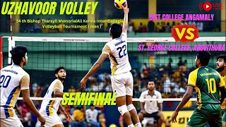 DiST College Angamaly VS St. George College, Aruvithura | Uzhavoor Volley Live | 1st Semi Final