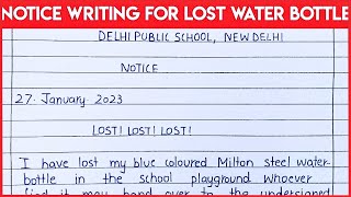 Notice writing for water bottle lost #noticewriting #noticeforlostwaterbottle#noticeformat #notice