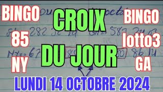 CROIX DU JOUR 14 OCTOBRE 2024 🛑#Biw bingaso 85 NY 💥#boulchopoujodia 💢 #cruzdeldia #show9eltontv