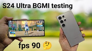 samsung S24 ultra BGMI TESTING