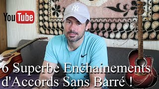 🎸 6 Superbes Enchaînements d'Accords Sans Barrés