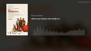 Movie Guys Podcast-The Holdovers