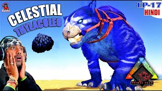 ARK Primal Fear Gameplay in Hindi DAY-17 | How to Taming Celestial Thylacoleo in Primal Fear #ark2