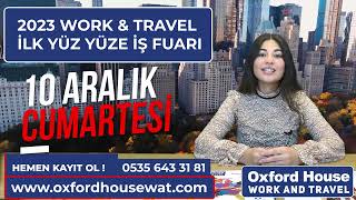 OXFORD HOUSE İLK YÜZ YÜZE İŞ FUARI 10 ARALIK 2022