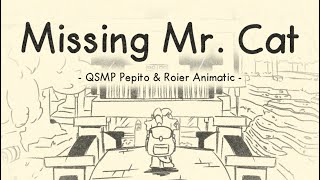 Missing Mr. Cat || QSMP ANIMATIC ||