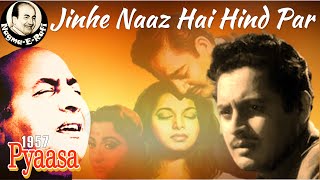 𝑱𝒊𝒏𝒉𝒆 𝑵𝒂𝒂𝒛 𝑯𝒂𝒊 𝑯𝒊𝒏𝒅 𝑷𝒂𝒓 𝑾𝒐 𝑲𝒂𝒉𝒂𝒏 𝑯𝒂𝒊 | Mohammed Rafi | Pyaasa | Guru Dutt | Nagme-E-Rafi