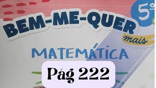 Bem-me-quer Mais Matemática  - 5° ano - pág 222 - O quilograma e o grama