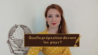 Quelle préposition utiliser devant les PAYS, VILLES et ÎLES ? [FR/ES/EN] - Let's French