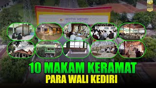 10 Makam Keramat Para Wali Kediri Yang Lestari Hingga Saat Ini