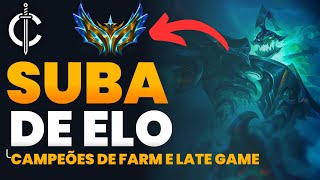 COMO SUBIR DE ELO COM CAMPEÕES DE FARM E LATE GAME NA JUNGLE?