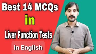 Liver Function Tests MCQs | In English | 14 Best MCQs in LFTs | MLT Best MCQs | MLT MCQs