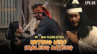 Wiro Sableng Menyelamatkan Tuan Putri | WIRO SABLENG | EPS 05 (1/2)