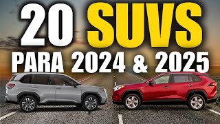 TOP 20 MEJORES SUV 'S para COMPRAR en 2024 & 2025 | INCREIBLES MOTORES