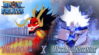 [Blox-Fruits]Dragon X Ultra Instict PVP