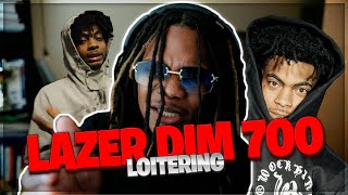 LAZER DIM 700 - Loitering (Reaction)