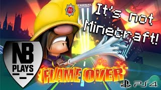 Flame Over (1) - It's Not Minecraft! [NinjaBob Plays]