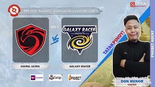 [ Dota2 Live ]   CIGNAL ULTRA VS GALAXY RACER | DPC 2021: S2 - Southeast Asia Lower Division | BO3