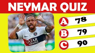 NEYMAR QUIZ 🏆⚽|How Well Do You Know Neymar Junior🔥⚽