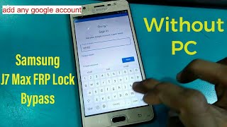 Samsung J7 Max FRP Lock Bypass Without PC