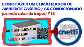 AR CONDICIONADO USB - Climatizador de Ambiente Caseiro USB | Cleber Colonetti #18