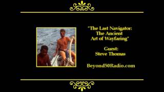 The Last Navigator: The Ancient Art of Wayfaring