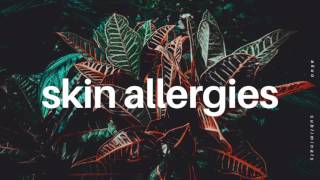 [Instant Relief] Get Rid of Skin Allergies Subliminal - Heal Skin