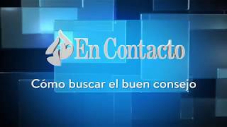 COMO BUSCAR EL BUEN CONSEJO - En Contacto con el Dr. Charles Stanley