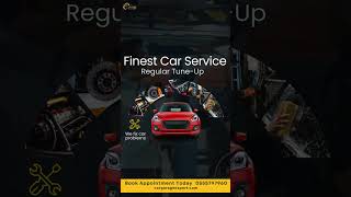 🚗Finest Car Service & Regular Tune-Up For A Smooth Drive!