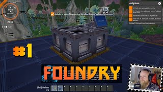 🦾 FOUNDRY 🦾 ╠ Let´s play ╣  #1 ╠ Wenn Minecraft und Satisfactory ein Kind hätten