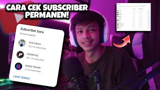 Cara mengetahui orang yang SUBSCRIBE ke Channel YouTube kita secara PERMANEN!