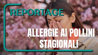 Allergie ai pollini - Quanto ne sappiamo?