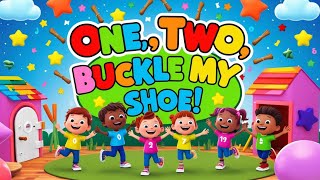 "🎶 One, Two, Buckle My Shoe! 😄 Fun Nursery Rhymes for Kids | Sing-Along Adventure!"