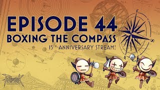 Boxing the Compass Ep 44 - Ragnarok 15th Anniversary Stream