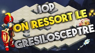 [DOFUS] IOP GRESILOSCEPTRE - GROS DÉGÂTS - PVP NIV.200