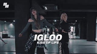 KISS OF LIFE - Igloo DANCE | Choreography by 송하정 HALEY| LJ DANCE STUDIO l 분당댄스학원