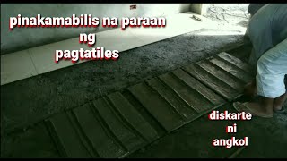 pinakamabilis na diskarte ng pag tiles