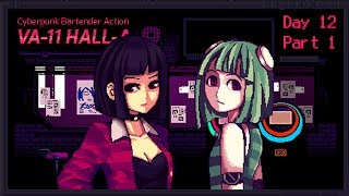 VA-11 Hall-A: Cyberpunk Bartender Action - Day 12, Part 1