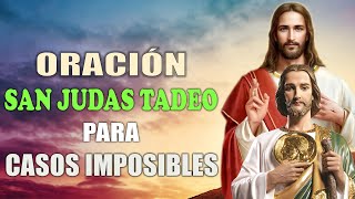 MILAGROSA Oración A SAN JUDAS TADEO Para CASOS IMPOSIBLES