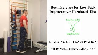 Degenerative Disc Disease Herniated Bulging Disc Pain Relief Best Exercises- Glute Max Activation