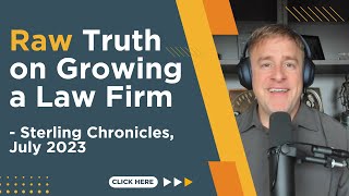 Overhauling Client Process and Culture Benchmarking [Sterling Chronicles July 2023]