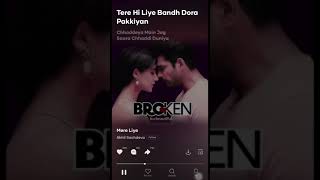 Mere Liye | Akhil Sachdeva #brokenbitbeItiful #tereliye #akhilsachdeva #romanticsong #bbb3 #love