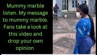 My message to mummy marble #odogwu  #nkanda  #marriage #love