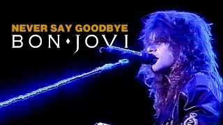 Bon Jovi - Never Say Goodbye (Subtitulado)