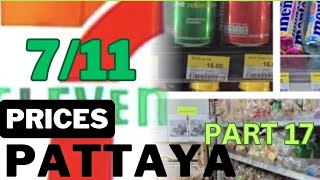 Part 17......Real Costs | 7/11 Prices June 2024. | Pattaya | Thailand 🇹🇭