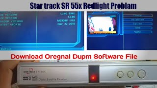 Redlight Problam | Star Track SR 55x Receiver | Oregnal Dump file Download Software | M4uSolution