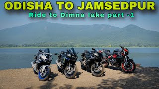 Odisha to Jamsedpur bike trip || पहली बार  R15m  पर Odisha से बाहर गए |Ride to dimna lake part 1