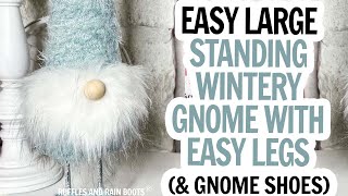 Large Winter Standing Gnome with Legs / Standing Gnome / Cone Gnome / Sweater Gnome DIY / Easy Gnome